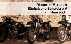 Motorrad-Museum Sächsische Schweiz e.V. - in Heeselicht